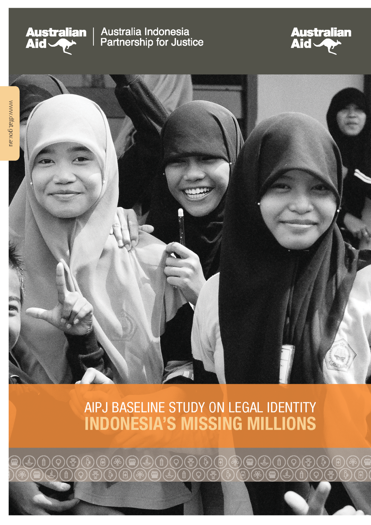 AIPJ Baseline Study of Legal Identity: Indonesia’s Missing Millions